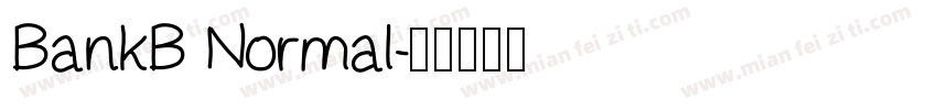 BankB Normal字体转换